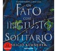 Un Fato Così Ingiusto E Solitario