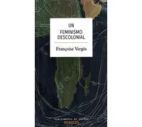 Un feminismo descolonial: 74 (Mapas)
