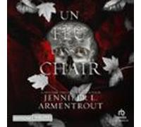 Un feu dans la chair