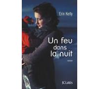 Un Feu Dans La Nuit (ebook)