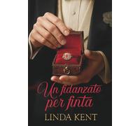 Un fidanzato per finta (I segreti di Camberly)