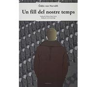 Un fill del nostre temps: 16 (Biblioteca Global)