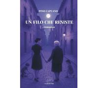 Un filo che resiste (Tracce di memoria)