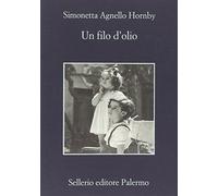 Un filo d'olio (La memoria)