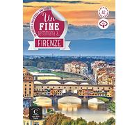 Un fine settimana a Firenze: Un fine settimana a Firenze