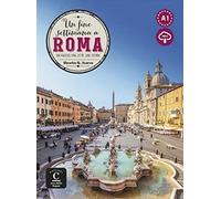 Un fine settimana a Roma: Un viaggio, una città, una storia. Lektüre + Audio-mp3 als Download