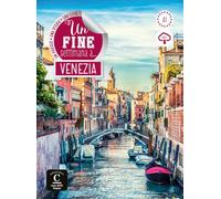 Un fine settimana a Venezia: Un fine settimana a Venezia