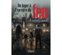 Un Foyer À Lépreuve Du Feu (ebook)