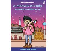 Un Français en Corée: Apprends le coréen en BD