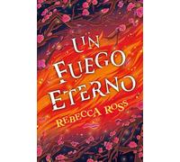 UN FUEGO ETERNO (BOOKS4POCKET NARRATIVA)