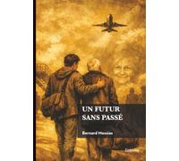 Un futur sans passé