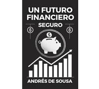 Un Futuro Financiero Seguro