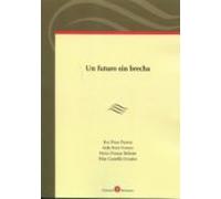 Un Futuro Sin Brecha