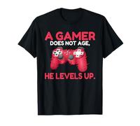 Un Gamer no envejece Sube de Nivel lujuria Gaming Camiseta