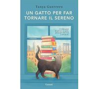 Un gatto per far tornare il sereno (Narratori moderni)