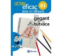 Un gegant a la butxaca Joc de Lectura: 83 (Lectura Eficaz)