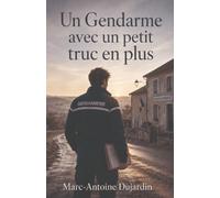 Un Gendarme avec un petit truc en plus