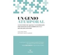 Un genio atemporal. Santo Tomás de Aquino, una inspiración para remar contracorriente en la era del relativismo (Mundo Cristiano)