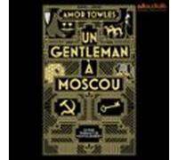 Un Gentleman À Moscou (audiolibro)