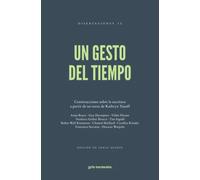 Un gesto del tiempo: construcciones sobre la escritura a partir de un texto de Kathryn Yusoff | Varios Autores , Pablo Duarte