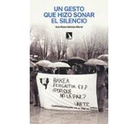 Un Gesto Que Hizo Sonar El Silencio
