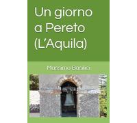 Un giorno a Pereto (L’Aquila)