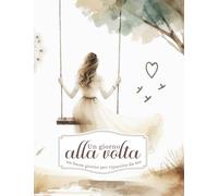 UN GIORNO ALLA VOLTA | 150pag Diario della gratitudine per scrivere pensieri e riflessioni, BIANCO E NERO: inizia un percorso di 5 minuti al giorno ... gratitudine, consapevolezza e positività