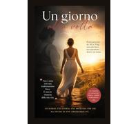 Un giorno alla volta: Un diario. Una storia. Una speranza per chi ha deciso di non arrendersi più