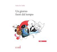 Un giorno fuori dal tempo