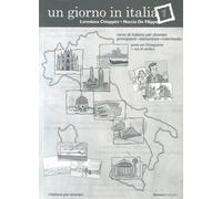 Un giorno in Italia. Corso di italiano per stranieri. Guida per l'insegnante. Con test di verifica (Vol. 1)