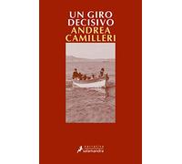 Un giro decisivo (Comisario Montalbano 10) (Salamandra Narrativa)