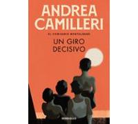 Un Giro Decisivo (comisario Montalbano 10)