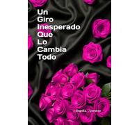 Un giro inesperado que lo cambia todo 3