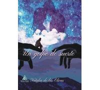 Un golpe de suerte (NOVELA ROMANTICA)