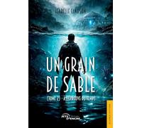 Un grain de sable (tome 2): À l'épreuve du temps