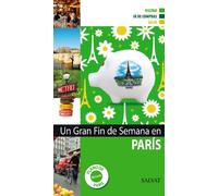 Un gran fin de semana en París (Castellano - Salvat - Turismo - Fin De Semana)