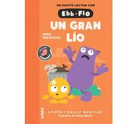 UN GRAN LÍO: 4 (EBB y FLO)