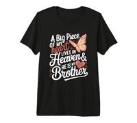 Un Gran Pedazo de mi corazón Vive en el Cielo y él es mi Hermano Camiseta Premium