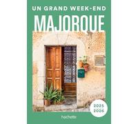Le Routard – Un Grand Week-end à Majorque