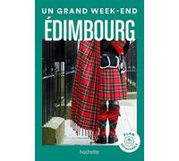 Un grand week-end à Edimbourg