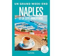 Un grand week-end à Naples et la côte Amalfitaine