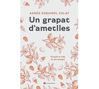 Un Grapat D'ametlles: Perquè la vida és als marges: 26 (Capital Books)