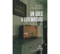 Un Grec à Luxembourg: Roman (Humanity II)