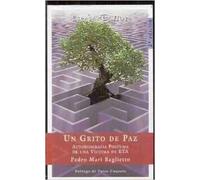 UN GRITO DE PAZ (SIN COLECCION)