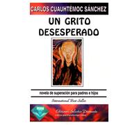 UN Grito Desesperado