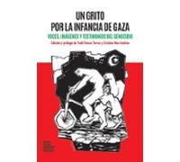 Un Grito Por La Infancia De Gaza