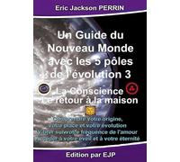 Un guide du nouveau monde avec les 5 pôles de l'évolution 3