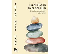 Un guijarro en el bolsillo: El budismo explicado a los niños (NUEVA BIBLIOTECA THICH NHAT HANH)