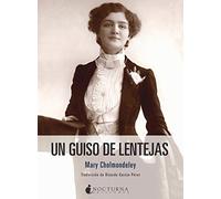 Un guiso de lentejas: 37 (Noches Blancas)