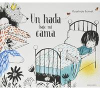 Un hada bajo mi cama (Álbumes ilustrados)